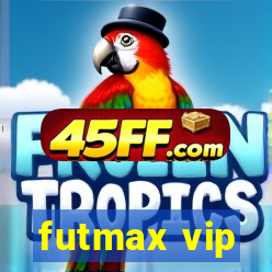 futmax vip